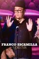 Franco Escamilla: Ladies' man